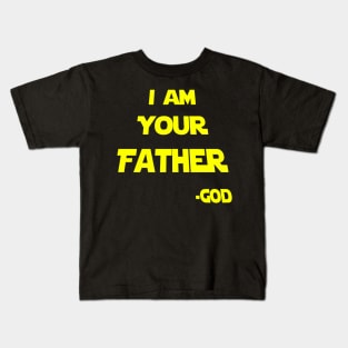 I Am Your Father - God Kids T-Shirt